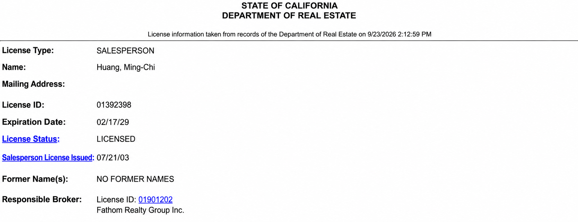 Privacy-safe California Department of Real Estate record showing Huang, Ming-Chi, licensed Salesperson 01392398, expiring February 17, 2029, with responsible broker Fathom Realty Group Inc.